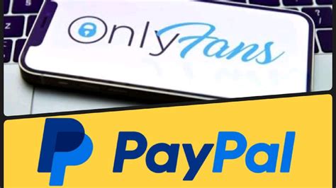 onlyfans with paypal|PayPal + Onlyfans : r/paypal